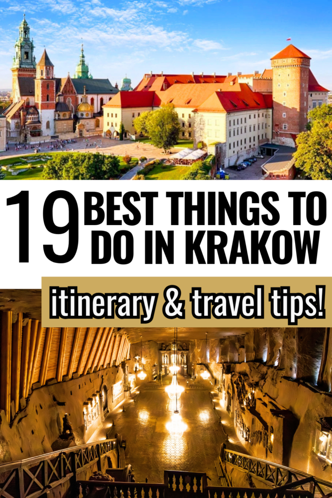 2 photos of krakow attractions, wawel castle and wieliczka salt mine. black and white text on white and yellow backgrounds reads "19 best things to do in krakow itinerary and travel tips"