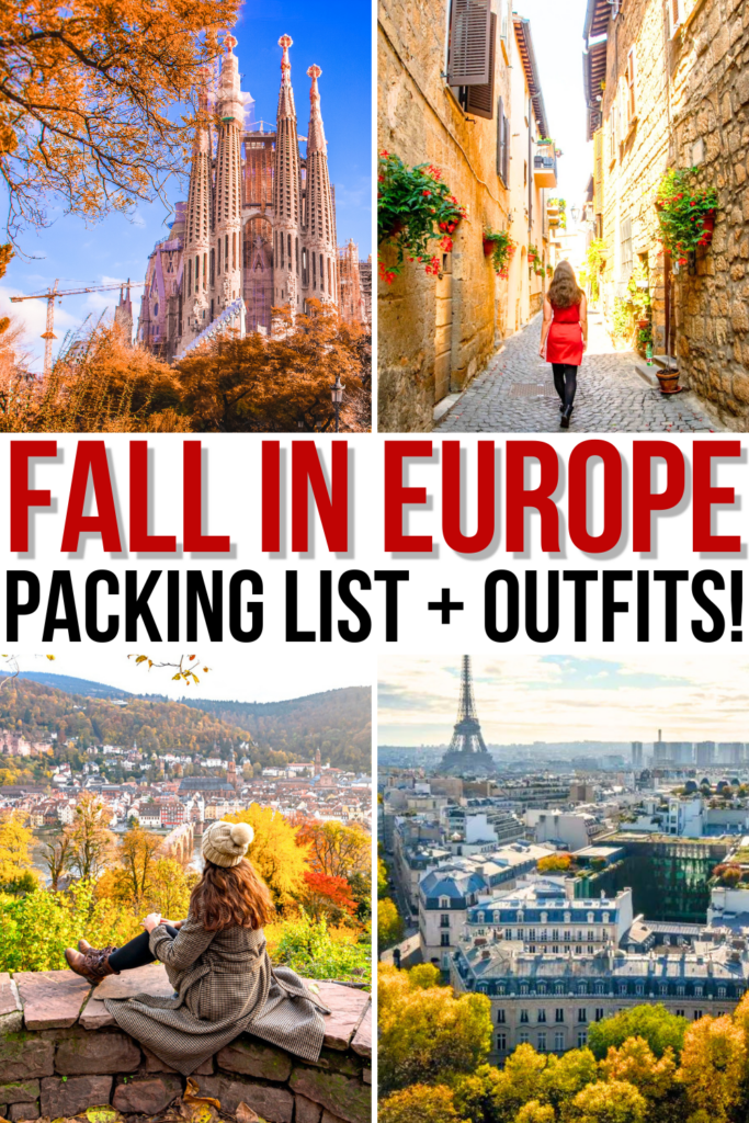 4 photos of autumn in europe: sagarda familia with foliage, kate storm in a red dress in orvieto in october, kate storm in a coat in heidelberg in november, view of eiffel tower with foliage. red and black text on a white background reads "fall in europe packing list and outfits"