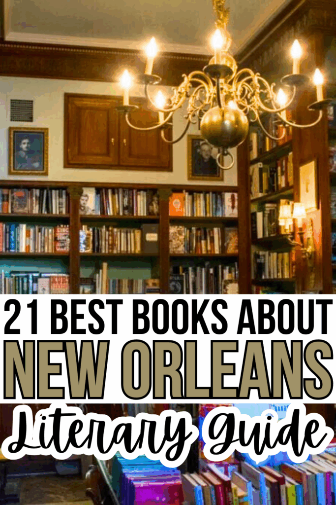 photo of interior of faulker house books nola, black and guide text on a white background reads "21 best books about new orleans literary guide"