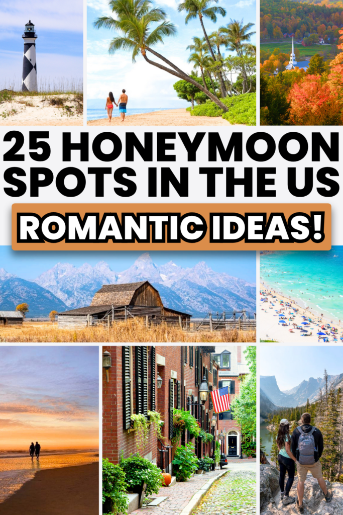 8 photos of usa honeymoon destinations, including lighthouse, tropical beach, new england fall foliage, and national parks. black and white text on white and brown backgrounds reads "25 honeymoon spots in the us romantic ideas"