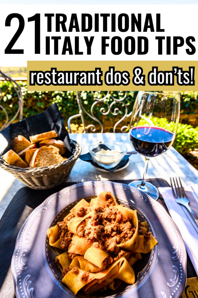 photo of a meal of pappardelle with meat sauce wine and bread in tuscany, black and white text on white and yellow backgrounds reads "21 traditional italy food tips restaurant dos and don'ts"