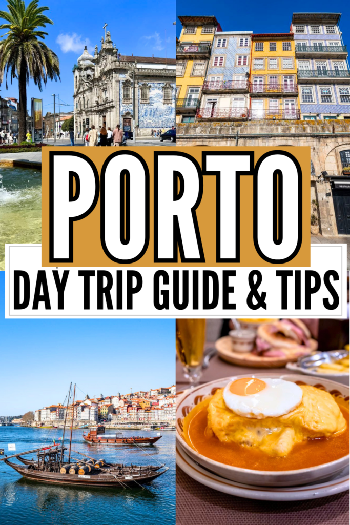 4 photos of travel in porto portugal: igreja sao carmo exterior, ribiera district porto, rabela boat in douro, francesinha. white and black text on yellow and white backgrounds reads "porto day trip guide and tips"