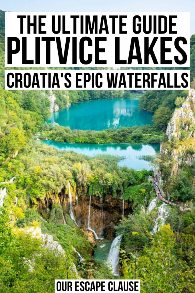 View of Plitvice Lakes and waterfalls from above. Black text on a white background reads: "The Ultimate Guide Plitvice Lakes Croatia's Epic Waterfalls"