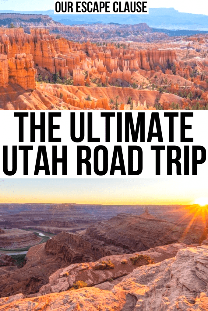 2 photos of Utah: Bryce Canyon and Dead Horse Point. Black text on a white background reads "the ultimate utah road trip"