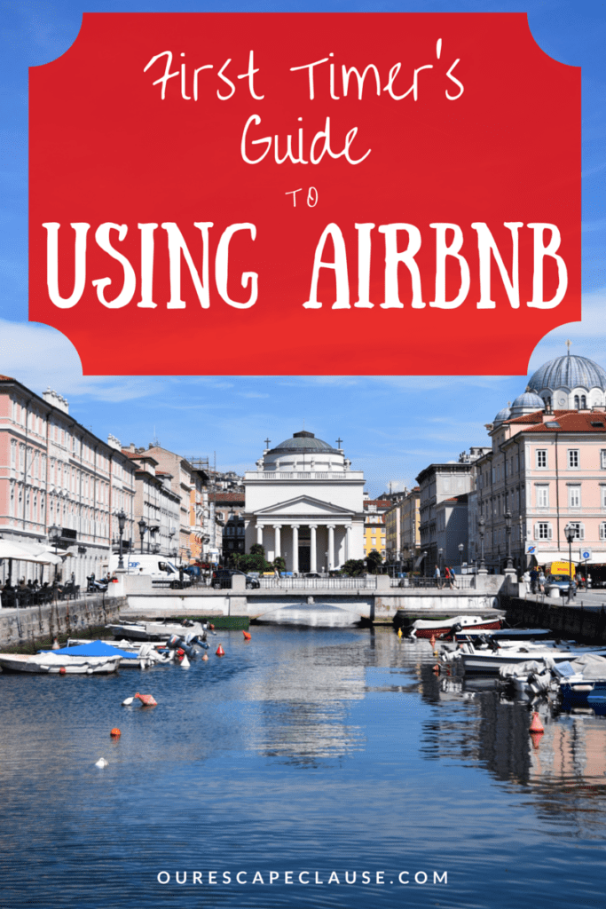 photo of trieste italy harbor, white text on a red background reads "first timers guide to using airbnb"