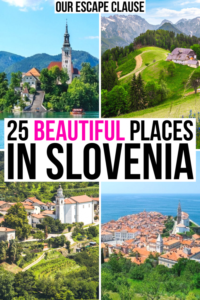 4 photos of Slovenia: Bled Island, Logar Valley, Brda Village, Piran from above. Black and pink text on a white background reads "25 beautiful places in Slovenia"