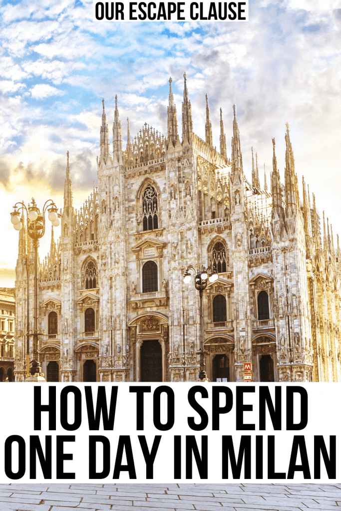 Photo of the front facade of Milan's duomo. Black text on a white black background reads "how to spend one day in milan"