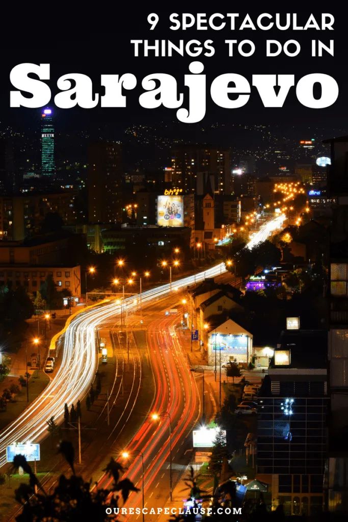 photo of sarajevo skyline at night, white text reads "spectacular things to do in sarajevo"