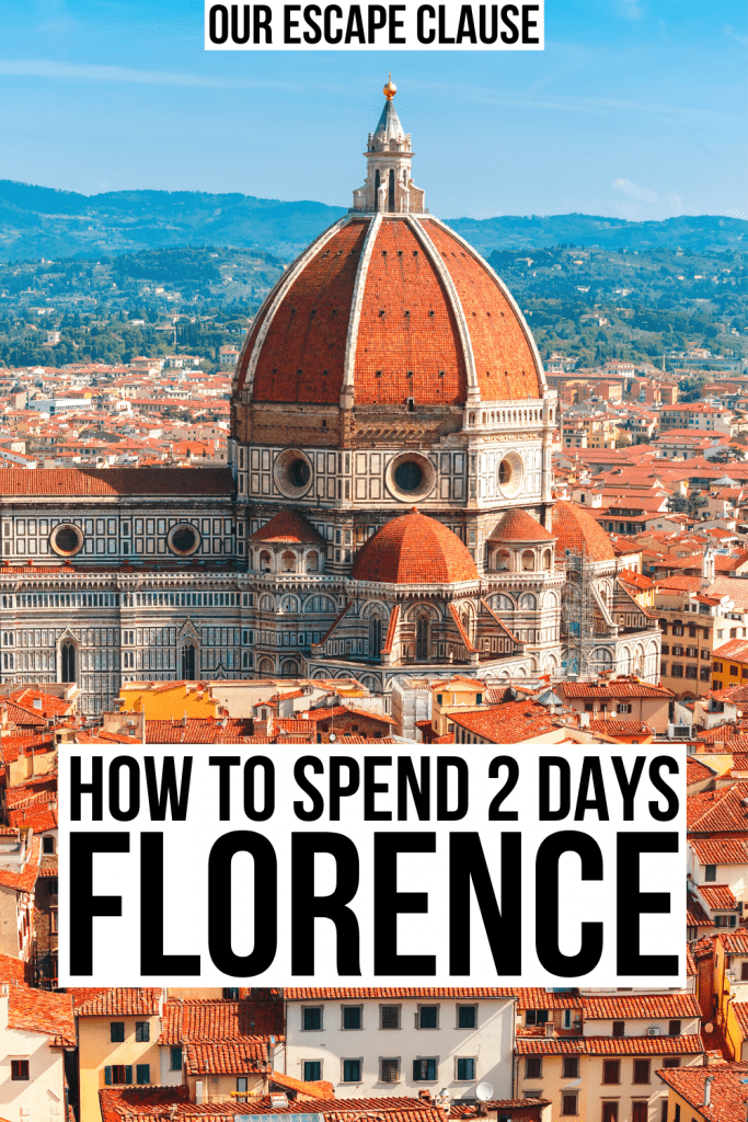 Photo of Florence Italy skyline with Duomo in the center. Black text on a white background reads "how to spend 2 days in florence"