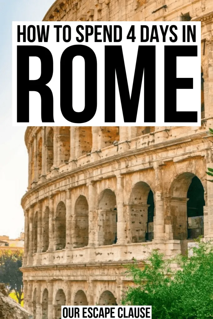 Photo of the side of the Colosseum. White background with black text reads "how to spend 4 days in Rome"