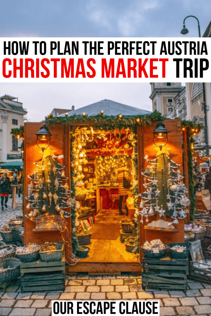 A colorful stall with two Christmas trees taken in Vienna Austria, black and red text reads "How to Plan the Perfect Austria Christmas Market Trip"