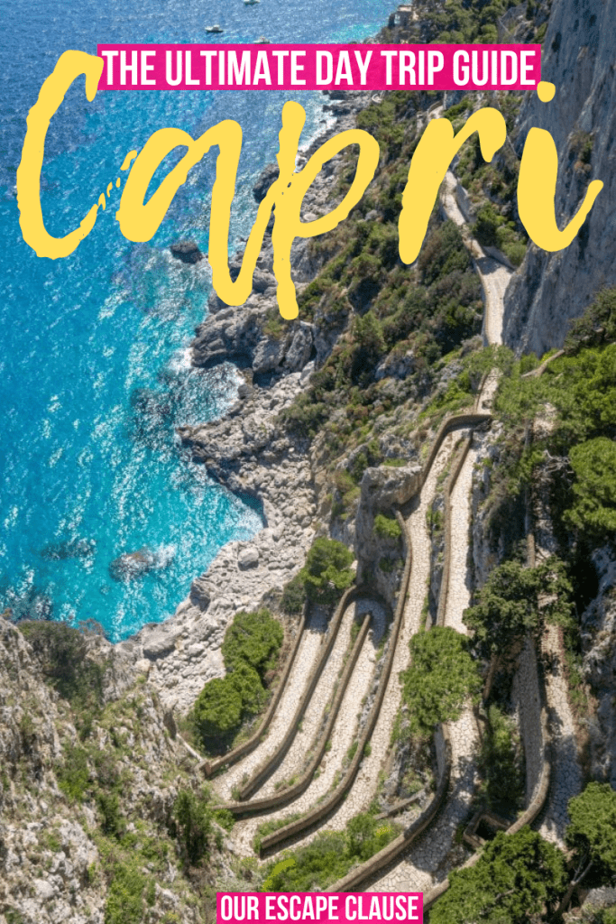 Photo of Via Krupp and the sea form above, with text "How the Take the Perfect Day Trip to Capri"
