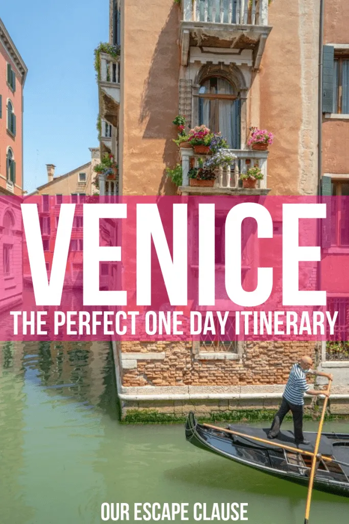 Photo of canal in Venice with a gondola being rowed by a gondolier in the bottom right corner. Text says "Venice: The Perfect One Day Itinerary". The text is white on a pink background.