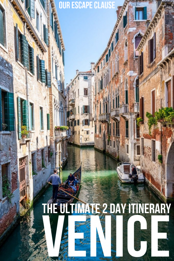 Photo of Venice canal designed for Pinterest, with text "The Ultimate 2 Day Itinerary Venice"