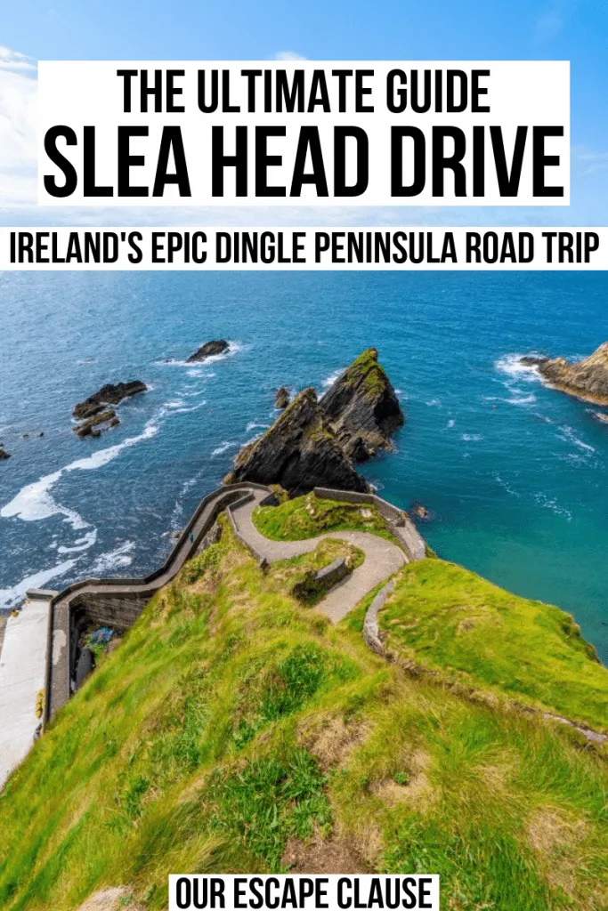 Photo of Dunquin Pier with black text on a white background that reads "The Ultimate Guide to Slea Head Drive, Ireland's Epic Dingle Peninsula Road Trip"