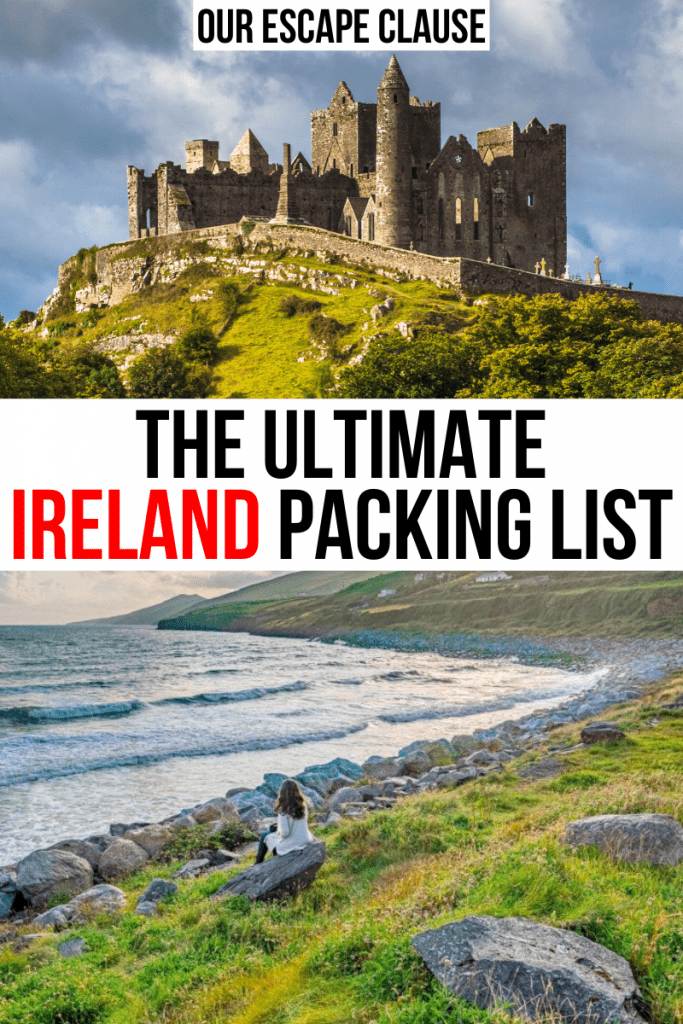 Two photos of Ireland: top photo of Rock of Cashel, bottom photo of a woman sitting on Inch Beach. Black and red text on a white background reads "The Ultimate Ireland Packing List"