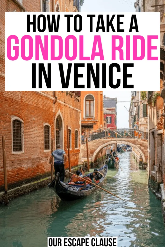 Photo of a gondola in a canal. Black and pink text on a white background reads "how to take a gondola ride in Venice"
