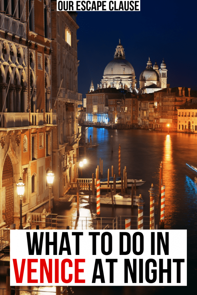Photo of Grand Canal of Venice at night lit by lamps, black and red text on white background reads "What to Do in Venice at Night"