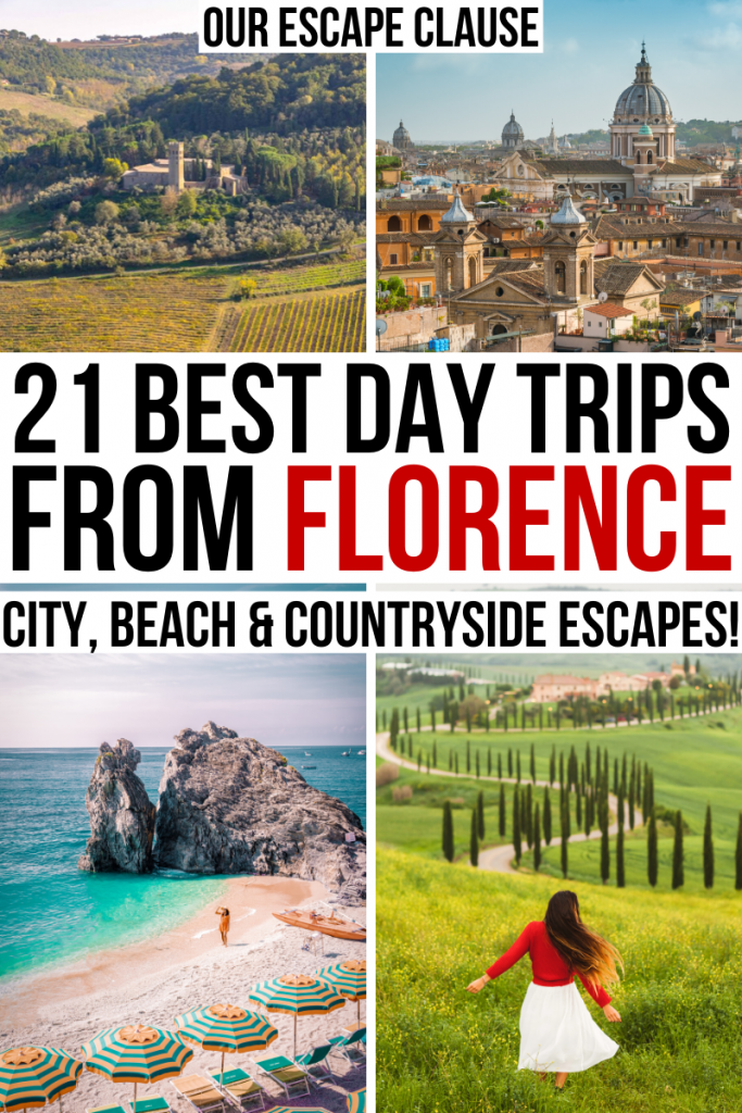 4 photos from Italy -- Orvieto, Rome, Cinque Terre, and Val d'Orcia. Red and black text on a white background reads "21 best day trips from Florence"