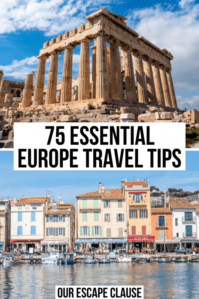 Two photos: top photo of Acropolis with a blue sky behind it, bottom photo of harbor in Cassis France. Black text on a white background reads "75+ Essential Europe Travel Tips"