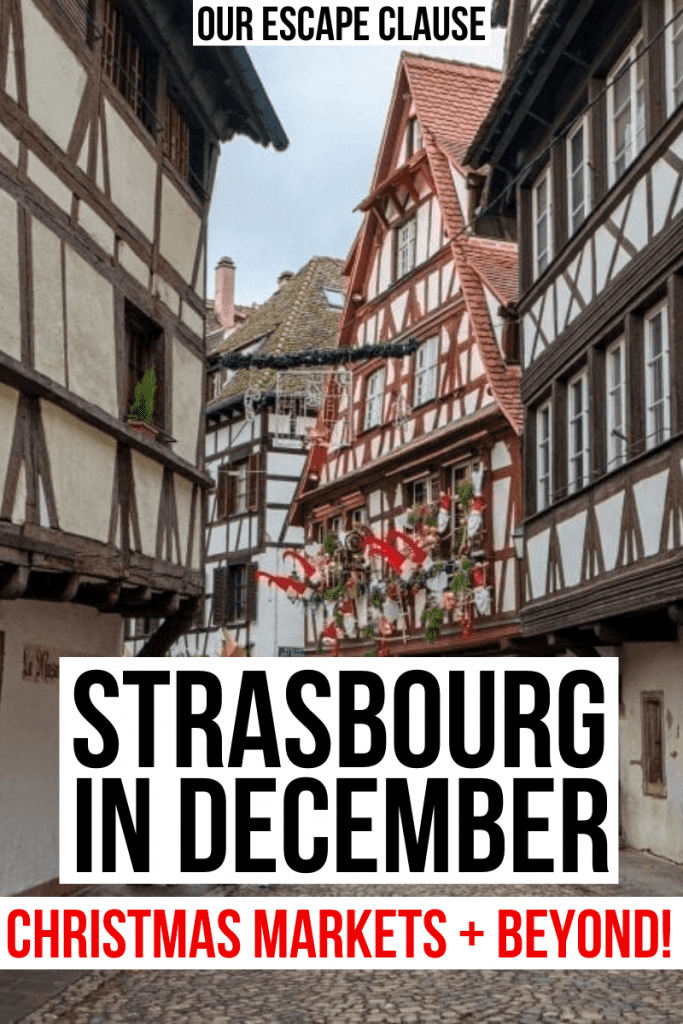 Photo of La Petite France with black and red text that reads "Strasbourg in December: Christmas Markets and Beyond!"