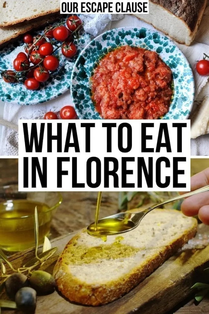Photo of pappa al pomodoro on top of a photo of olive oil being drizzled on Tuscan bread. black text on a white background reads "what to eat in Florence"