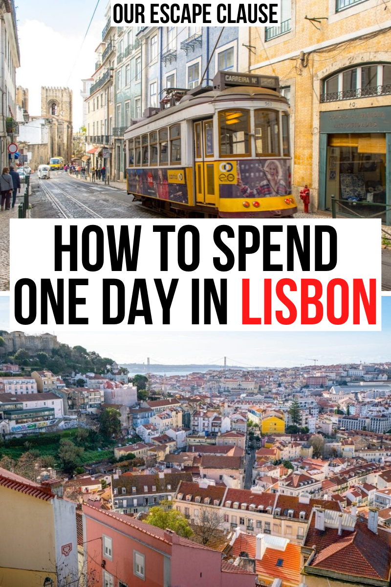 How to Spend One Perfect Day in Lisbon (Itinerary & Tips!) - Our Escape ...