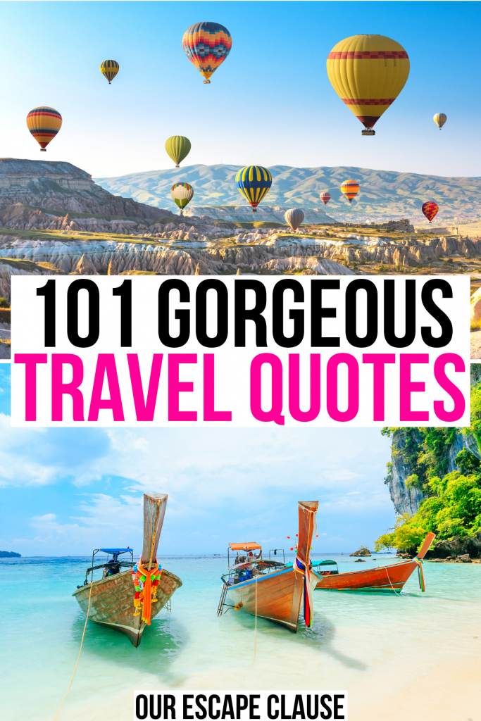 2 photos of travel: cappadocia balloons and thai long tail fishing boats. black and pink text on a white background reads "101 gorgeous travel quotes"