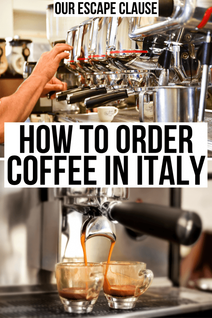 Two photos of espresso being made in a coffee bar in Italy. Black text on a white background reads "how to order coffee in Italy"