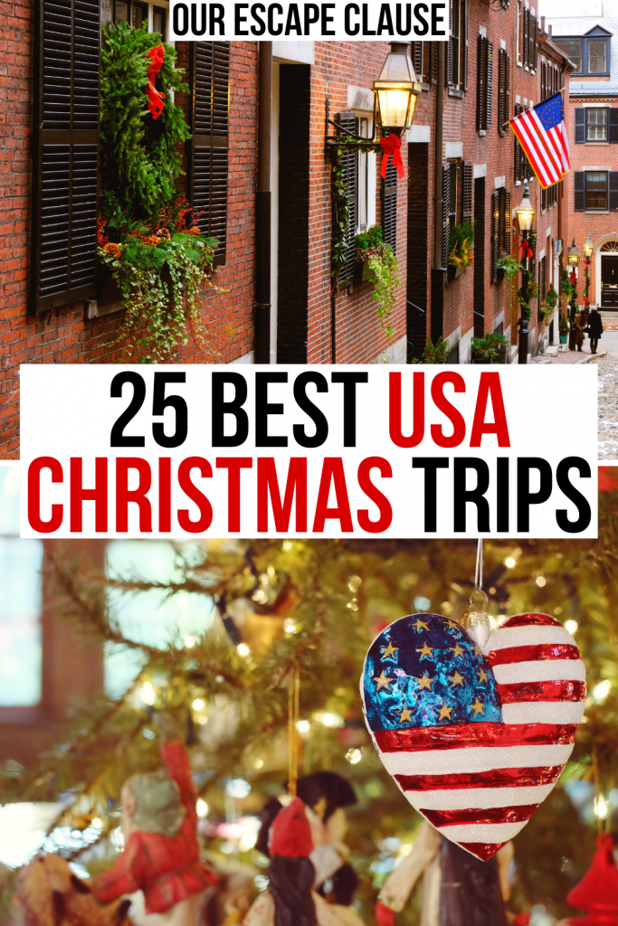 25 Best Christmas Vacations in the USA - Our Escape Clause