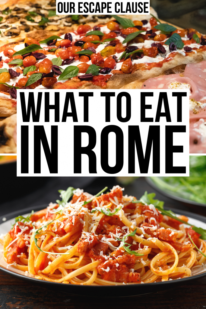 2 pictures of Roman food: top photo of pizza al taglio, bottom photo of amatriciana. Black text on a white background reads "what to eat in Rome"