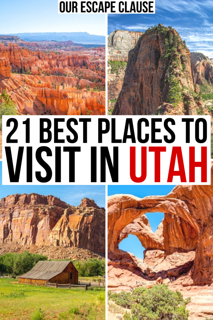 4 photos of Utah: Bryce Canyon, Angels Landing, Capitol Reef Double Arch. Black and red text on a white background reads "21 best places to visit in utah"