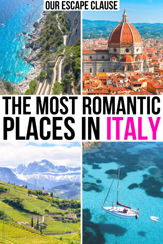 4 photos of Italy: capri, florence, dolomites, sardinia, black and pink text reads "the most romantic places in italy"