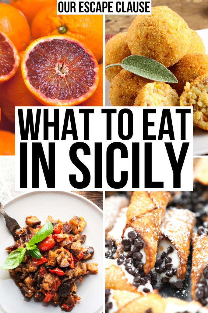 4 photos of Sicily food: oranges, arancini, caponata, cannoli. Black text on a white background reads "what to eat in Sicily"