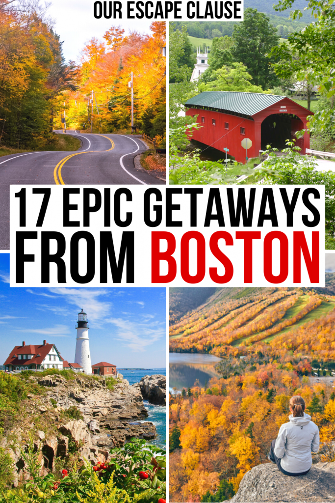 4 photos from New England: winding road, covered bridge, portland head light, echo lake. Black and red text on a white background raeds "17 epic getaways from boston"