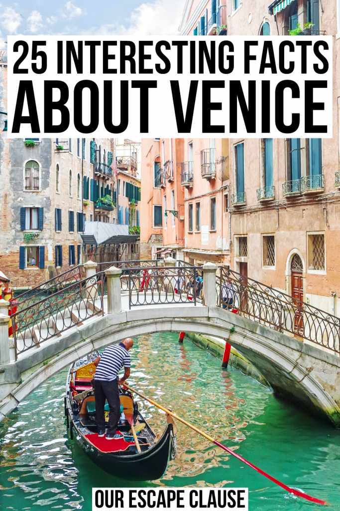 photo of a venetian canal with a gondola under a bridge. black text on a white background reads "25 interesting facts about venice"