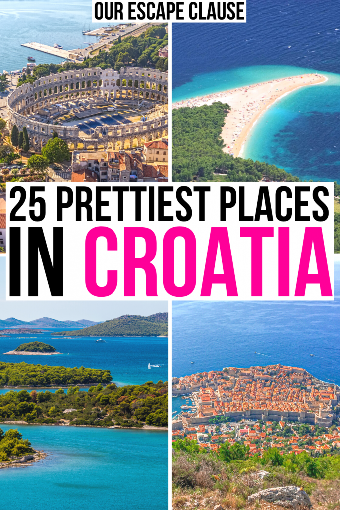 4 photos of croatia: pula, brac, kornati islands, dubrovnik from mount srd. black and pink text on a white background reads "25 prettiest places in croatia"