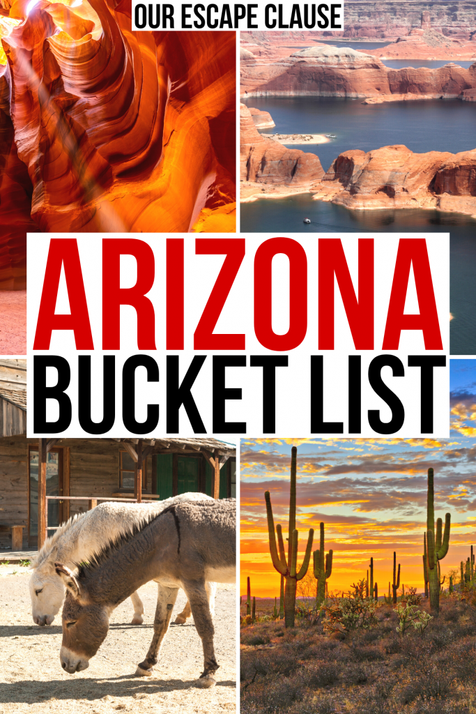 4 photos of arizona: antelope canyon, lake powell, oatman ghost town, saguaro cacti. red and black text on a white background reads "arizona bucket list"