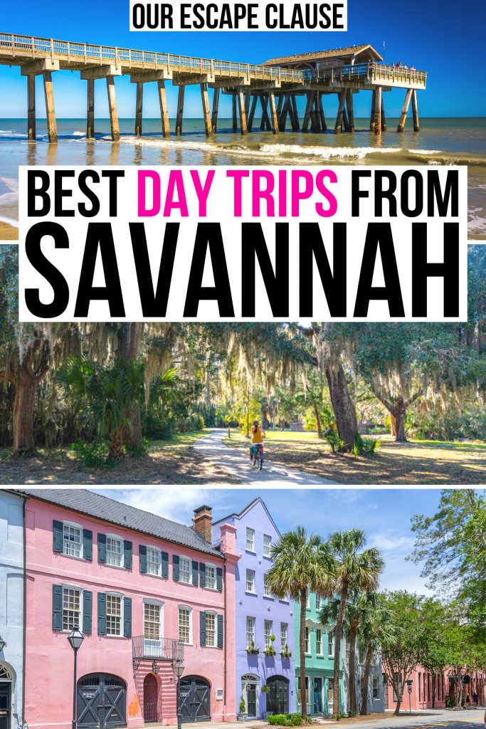 3 photos from places near savannah ga: tybee island, jekyll island, charleston sc. black and pink text on a white background reads "best day trips from savannah"