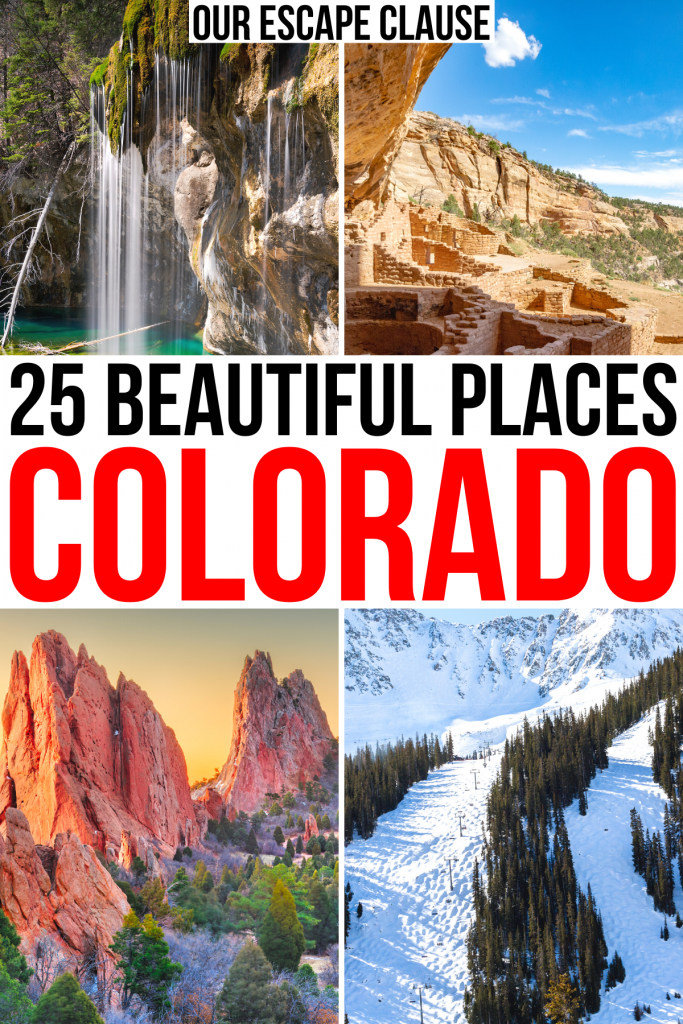 Colorado Bucket List: 25 Cool Places to Visit in Colorado