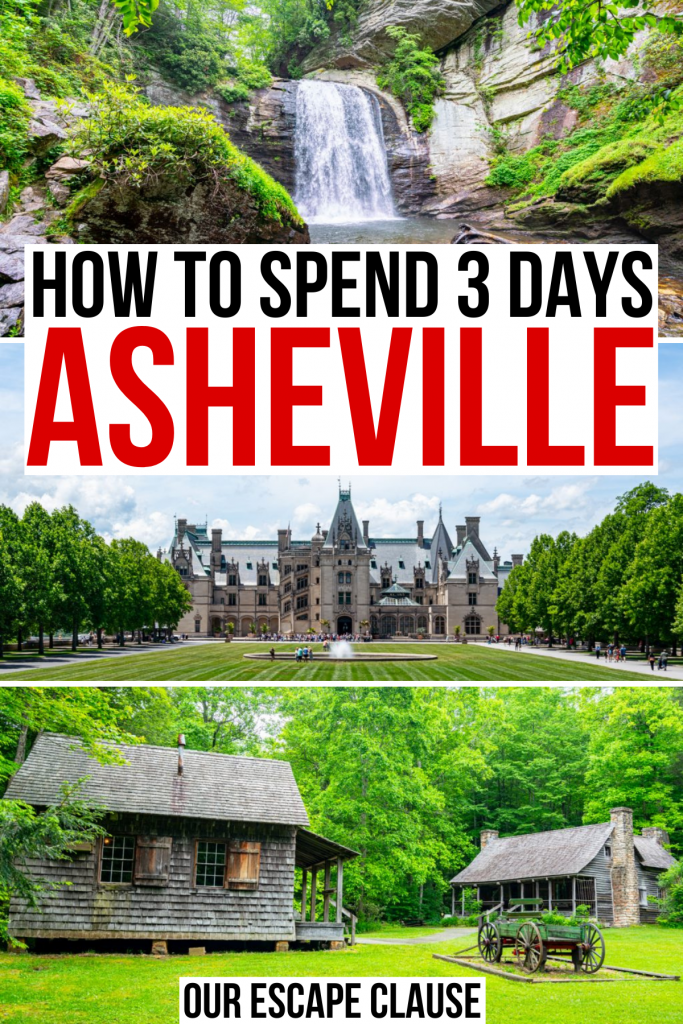 3 photos of ashevile nc: looking glass falls, biltmore estate, pisgah national forest. black and red text on a white background reads "how to spend 3 days asheville north carolina"