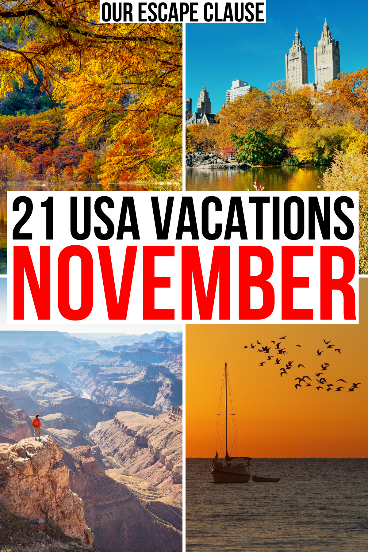 4 photos of usa travel destinations in november with foliage, beach, and city. black and red text on a white background reads "21 usa vacations november"