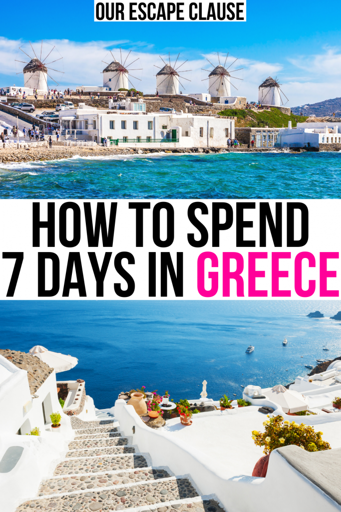 Greece Travel Guide: Perfect 7 Day Itinerary for First Time Visitors