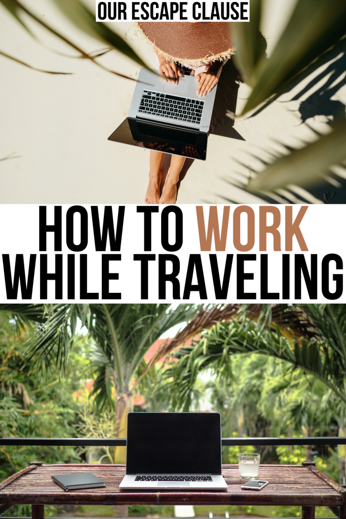 two photos of digital nomad laptops, black and tan text on a white background reads "how to work while traveling" 