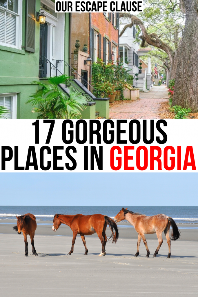 two photos of beautiful vacation spots in georgia usa, savannah and cumberland island. black and red text on a white background reads "17 gorgeous places in georgia"