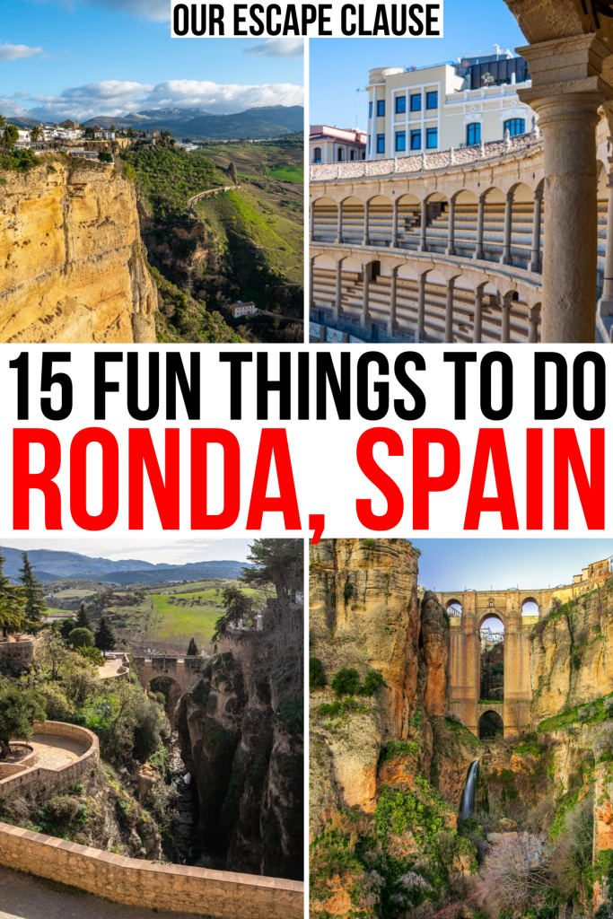 4 photos of ronda attractions in a grid, black and red text reads "15 fun things to do ronda spain"