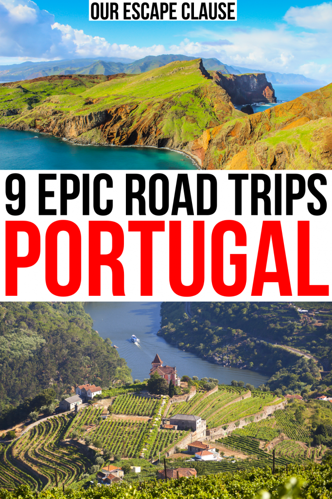 two photos of portugal, madeira and douro valley, black and red text reads "9 epic road trips portugal"