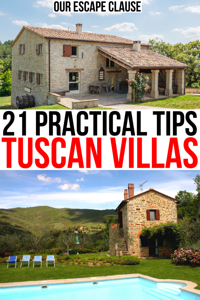 2 photos of tuscan farmhouses to rent, black and red text reads "21 practical tips tuscan villas to rent"