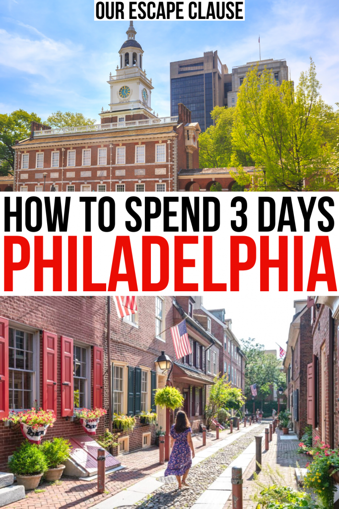two photos of philly, independence hall and elfreths alley. black and red text reads "how to spend 3 days in philadelphia"