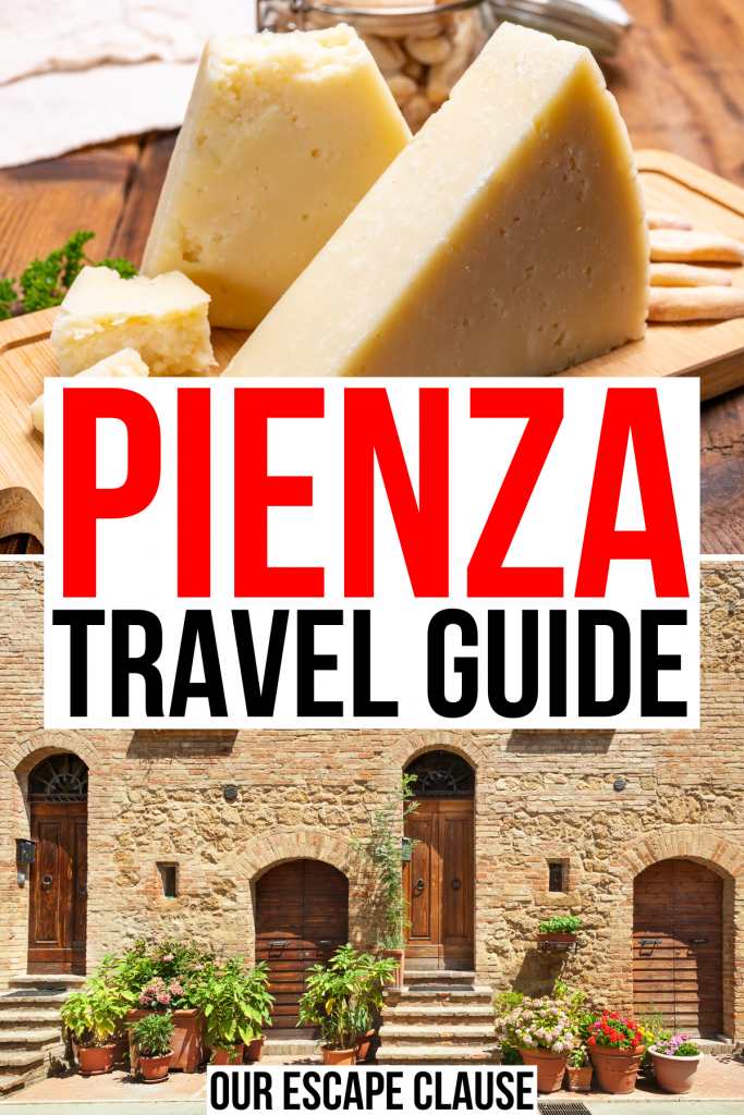 two photos of pienza italy, red and black text reads "pienza travel guide"